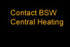 Contact BSW Central Heating button