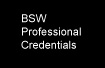 BSW Professional Credentials button